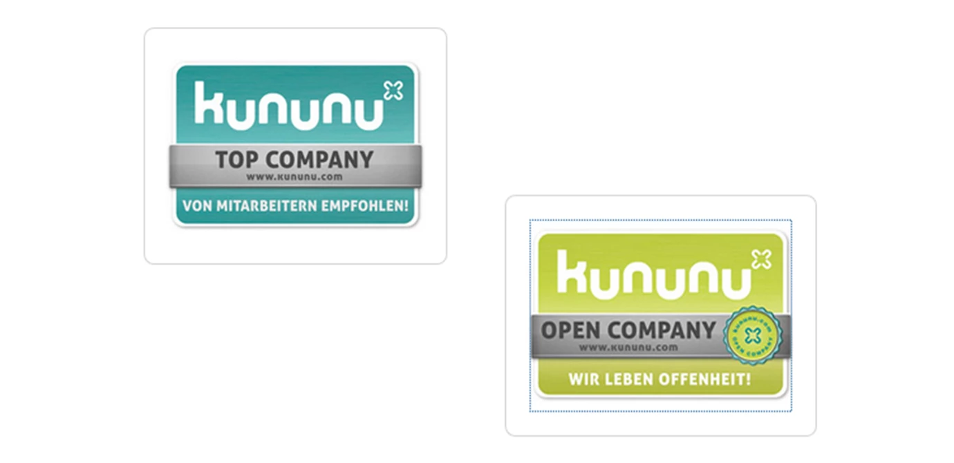 Zwei Kununu-Logos: „Top Company“ und „Open Company“ Auszeichnung mit den Beschreibungen „Von Mitarbeitern empfohlen!“ und „Wir leben Offenheit!“